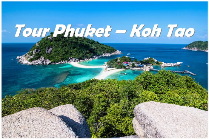 Tour Phuket – Koh Tao